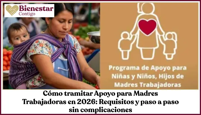 Apoyo para Madres Trabajadoras 2026